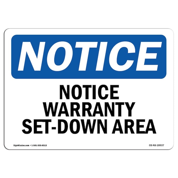 Safety Sign, OSHA Notice, 3.5" Height, Warranty Set-Down Area Sign, Landscape, 10PK
